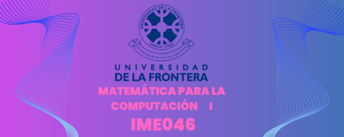 IME046-0: MATEMÁTICA PARA LA COMPUTACIÓN I