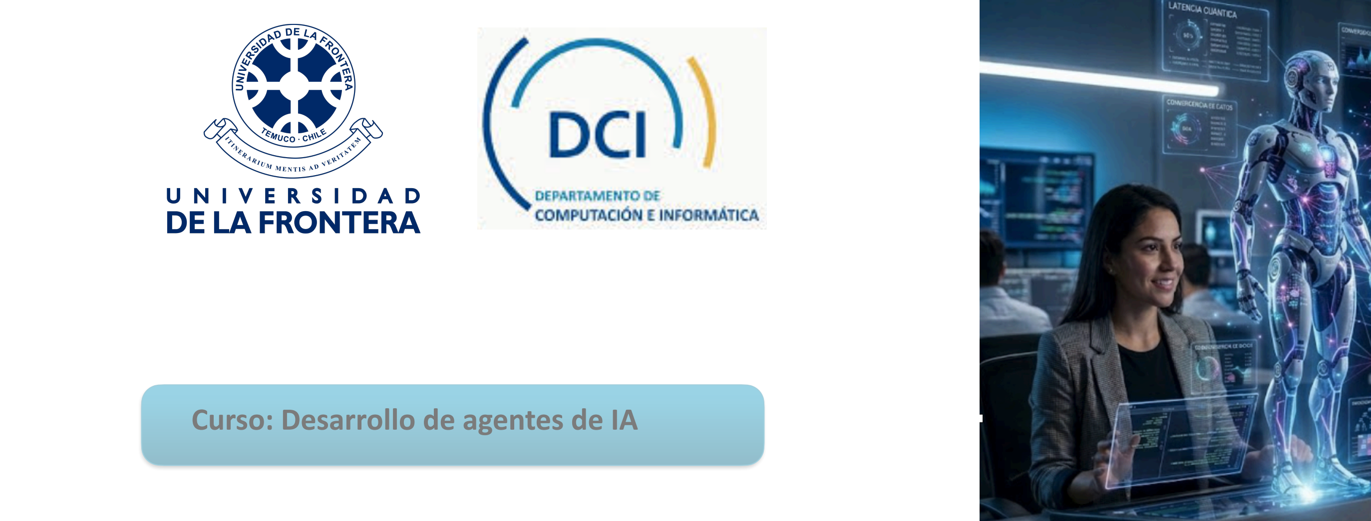 ICC404: DESARROLLO DE AGENTES DE IA (E/E)